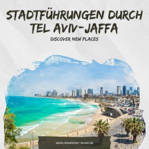 Ausflüge nach TLV mit Bild aus Canva
